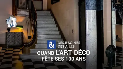 Des racines et des ailes célèbre les 100 ans de l’Art déco sur France 3