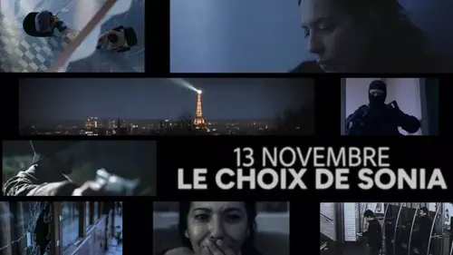 Le choix de Sonia : l’histoire de la femme qui a aidé à neutraliser les terroristes du 13-Novembre