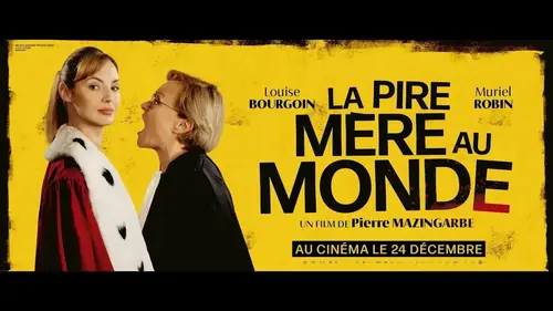La pire mère au monde : Louise Bourgoin et Muriel Robin explore les liens mère-fille