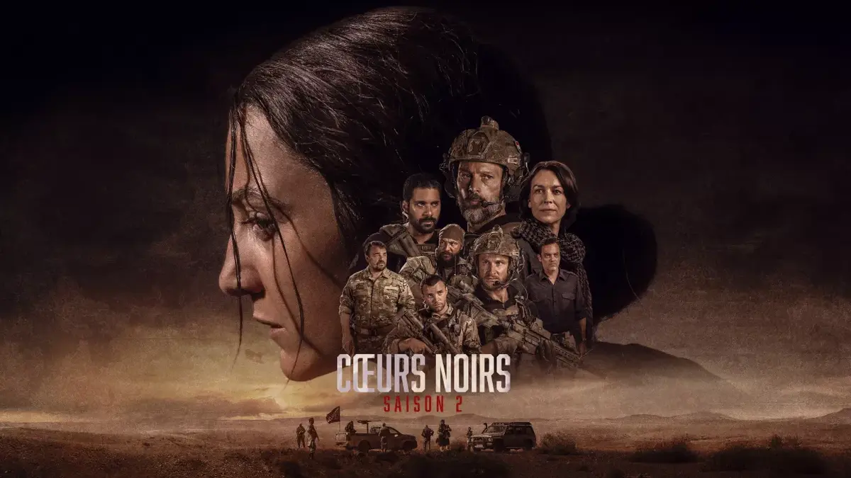 Coeurs noirs saison 2 : une mission impossible qui menace le commando