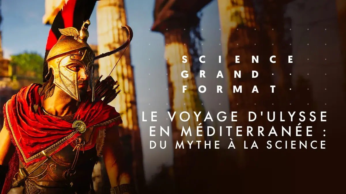 Le voyage d’Ulysse : quand la science relit le mythe sur France 5