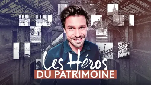 Les Héros du patrimoine (France 3) : quand la jeune génération relève le défi