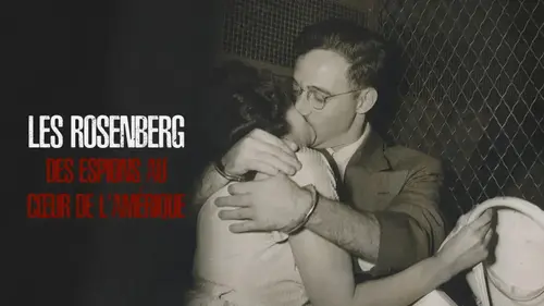 Les Rosenberg : l’affaire qui a marqué l’Amérique revient sur France 5