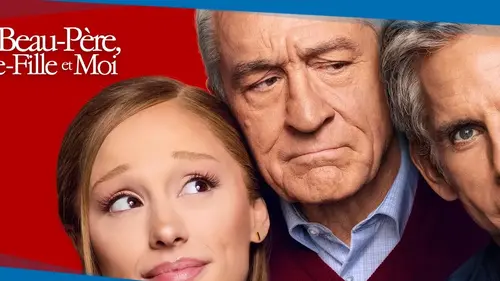 La saga Mon beau-père et moi revient avec Ariana Grande, Robert De Niro et Ben Stiller