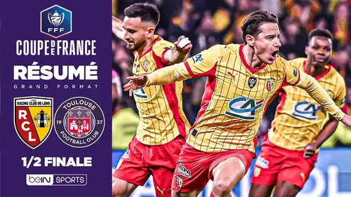Lens - Toulouse : résumé vidéo du match de Coupe de France. Le RC Lens est en finale !
