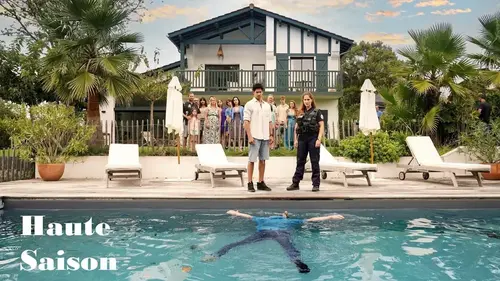 Haute Saison sur france tv : une série entre crimes et été sur la côte basque