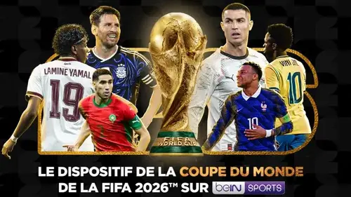 Coupe du monde 2026 : beIN Sports dévoile un dispositif complet pour suivre les 104 matchs