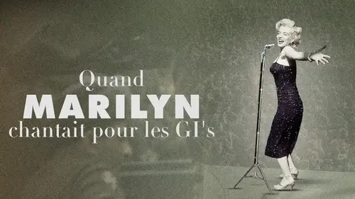Quand Marilyn chantait pour les GI’s : l’histoire vraie derrière le mythe