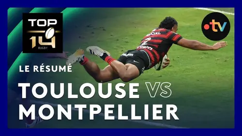 Toulouse - Montpellier : résumé vidéo de la finale de Top 14
