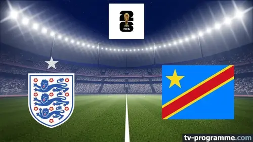 Angleterre - RD Congo : match en direct sur M6 à 18h (16e de finale de la Coupe du Monde 2026)