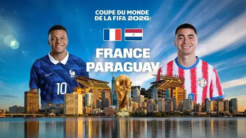 Paraguay - France : match en direct sur M6 (8e de finale - Coupe du Monde 2026)