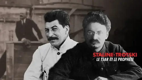 Staline - Trotski : les secrets d’un affrontement mortel au cœur du pouvoir soviétique