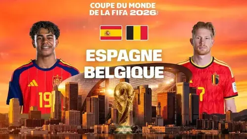 Espagne - Belgique : match en direct sur M6 (quart de finale de la Coupe du Monde 2026)