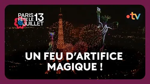 Feu d’artifice du 13 juillet 2026 à Paris : revivez le spectacle en vidéo