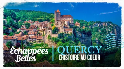 Quercy : une immersion nature à voir dans Echappées Belles sur France 5