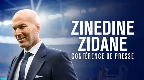 Zidane sélectionneur des Bleus : où et quand suivre sa conférence de presse ?