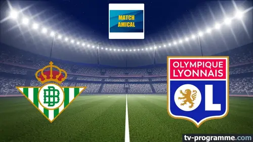 Real Betis - Lyon : match en direct à 20h00 sur le site OL Play (chaine officielle de l'OL)