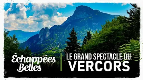 Échappées belles : le Vercors dévoile ses paysages les plus spectaculaires