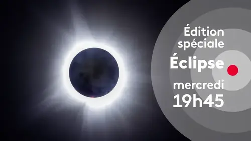 Éclipse solaire : le 20 Heures de France 2 avancé ce mercredi 12 août 2026 avant la série L’Éclipse