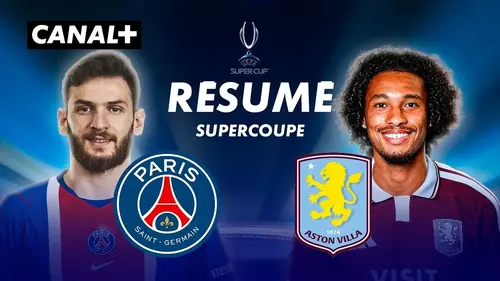 PSG - Aston Villa : résumé vidéo du match de Supercoupe d'Europe 2026