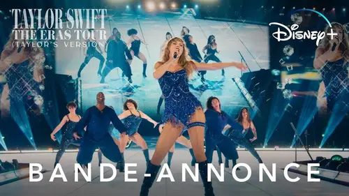 Tailor Swift The Eras Tour, bande-annonce vidéo de son concert sur Disney+