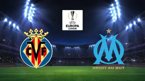Villarreal / OM : match retour d'Europa League en direct sur W9