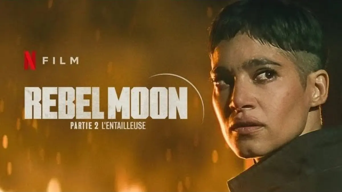 Rebel Moon Partie 2, disponible le 19 avril sur Netflix - vidéo