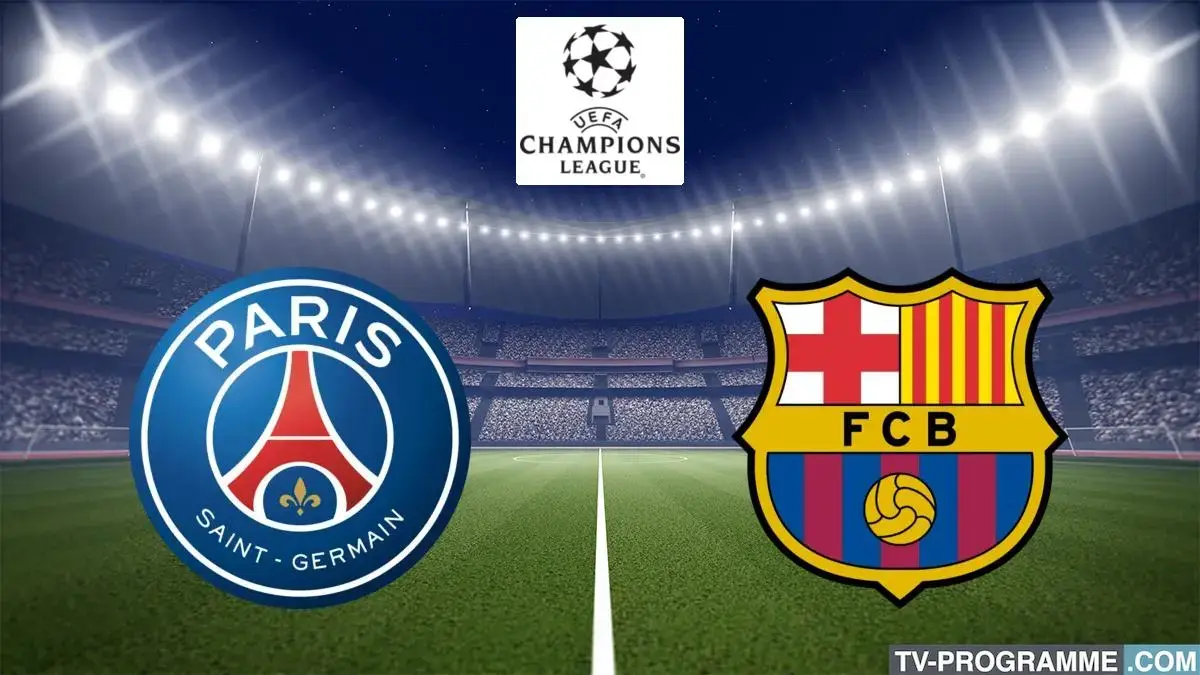 PSG / Barcelone match en direct à 21h00 sur Canal + et RMC Sport 1