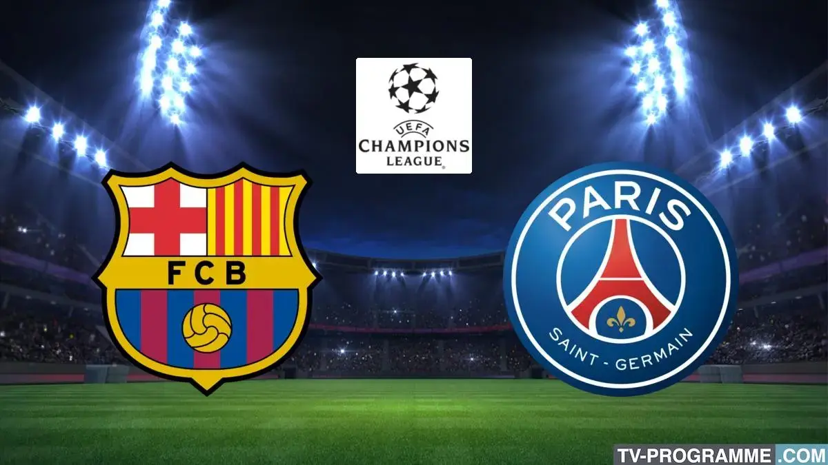 Barcelone / PSG match en direct à 21h00 sur Canal + Foot et RMC Sport 1