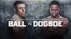 Nick Ball - Isaac Dogboe - Boxe Magnificent 7