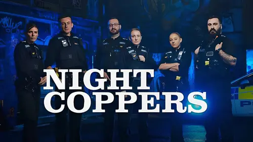 Night Coppers You've got to laugh