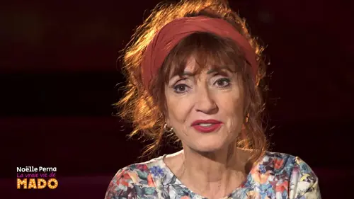 Noëlle Perna : La vraie vie de Mado