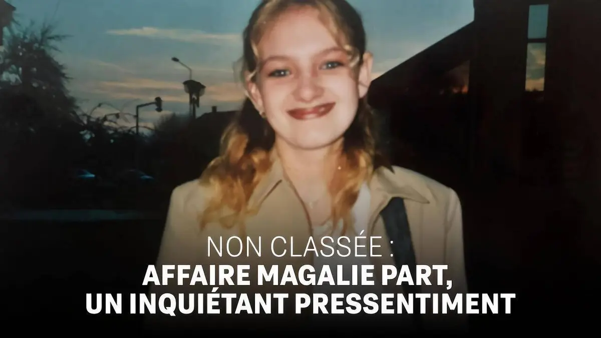 Non classée : affaire Magalie Part, un inquiétant pressentiment