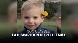 Non classée : la disparition du petit Emile