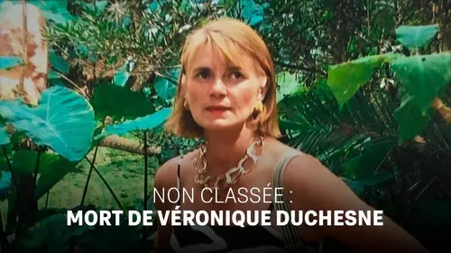 Non classée : mort de Véronique Duchesne