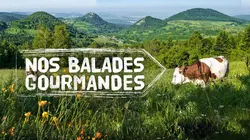 Nos balades gourmandes