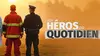 Nos héros du quotidien