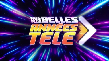 Nos plus belles années télé