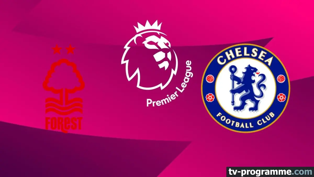 Nottingham Forest / Chelsea Football Premier League 2025-2026