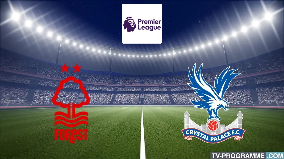 Nottingham Forest / Crystal Palace Football Premier League 2025-2026