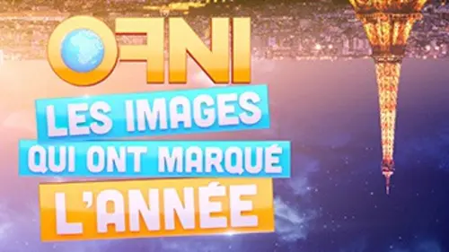 OFNI : les images qui ont marqué l'année