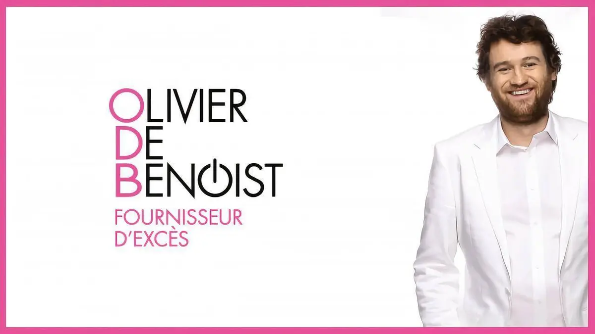 Olivier de Benoist : Fournisseur d'excès