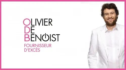 Olivier de Benoist : Fournisseur d'excès