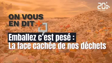 Emballez c'est pesé : la face cachée de nos déchets