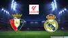 Osasuna / Real Madrid Football Liga 2025-2026