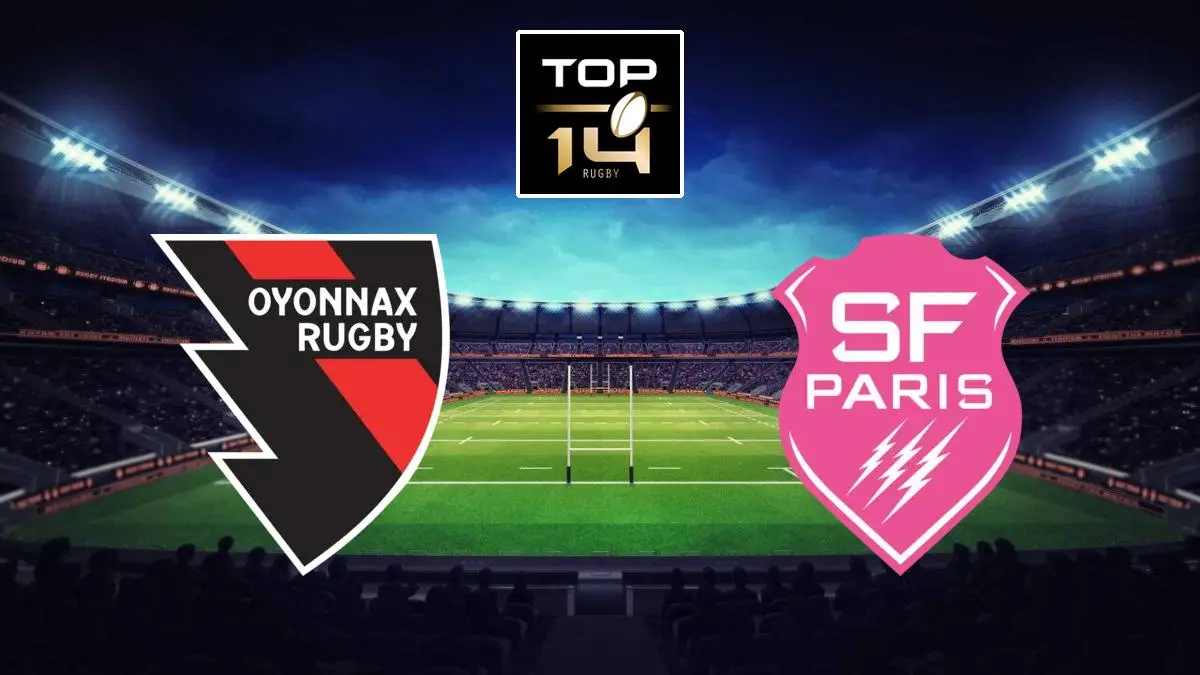 Oyonnax / Stade Français Rugby Top 14