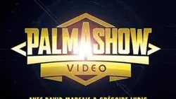 Visuel de Palmashow Vidéo