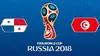Panama / Tunisie Football Coupe du monde 2018