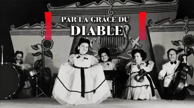 Par la grâce du diable