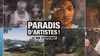 Paradis d'artistes !